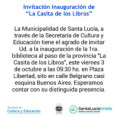 La Secretaría de Cultura y Educación invita a la inauguración de la 1ra. biblioteca al paso de la provincia: “La Casita de los Libros”